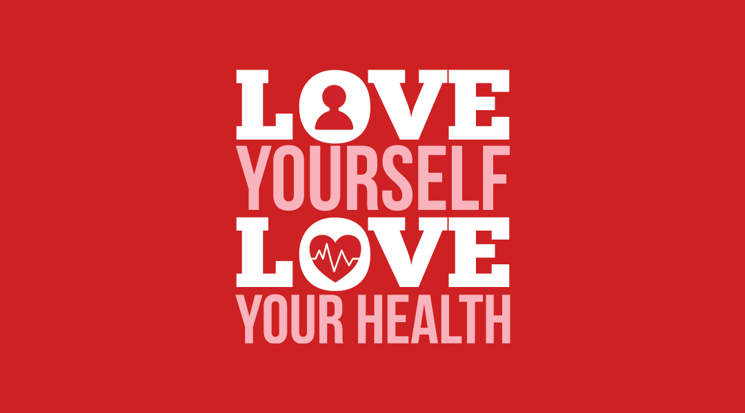 Love Your Body for the Sake of Your Health